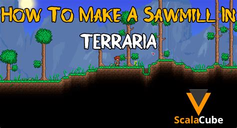 terraria how to make sawmill|More.